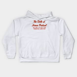 The Dolls of Horror Podcast White Font Logo (Designed by JASON SHEPARD) Kids Hoodie